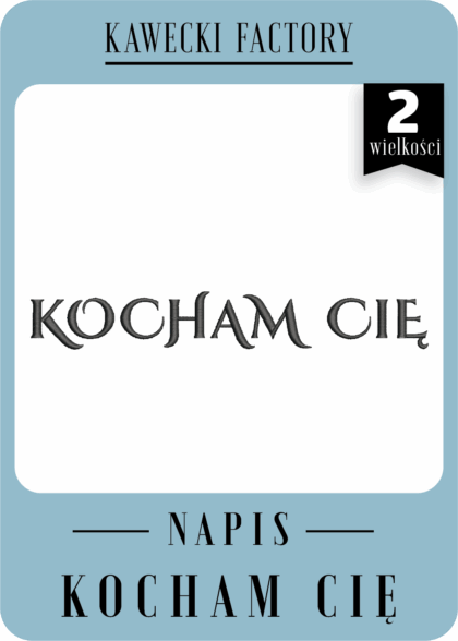 NAPIS KOCHAM CIĘ